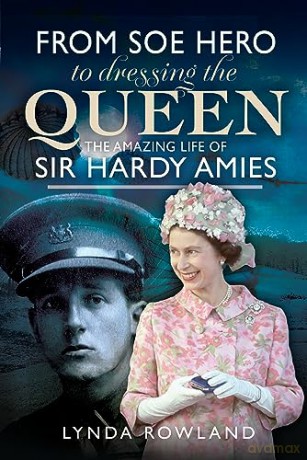 From Soe Hero To Dressing The Queen - Lynda Rowland [KSIĄŻKA]