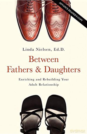 Between Fathers And Daughters [KSIĄŻKA]