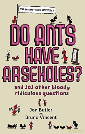 Do Ants Have Arseholes - Jon Butler [KSIĄŻKA]