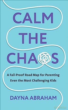 Calm The Chaos - Dayna Abraham [KSIĄŻKA]