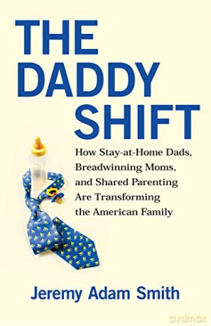 Daddy Shift - Jeremy Adam Smith [KSIĄŻKA]