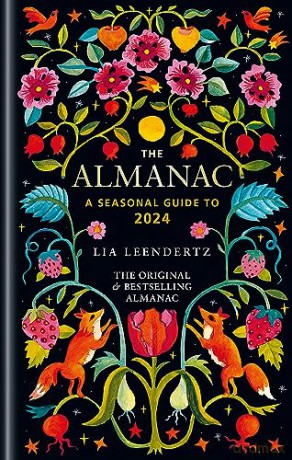 Almanac A Seasonal Guide To 2024 - Lia Leendertz [KSIĄŻKA]