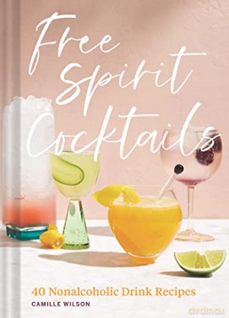 Free Spirit Cocktails - Camille Wilson [KSIĄŻKA]