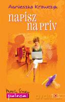 Napisz na priv - Krawczyk Agnieszka [KSIĄŻKA]