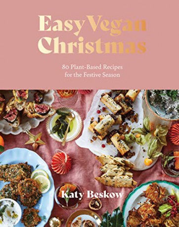 Easy Vegan Christmas - Katy Beskow [KSIĄŻKA]