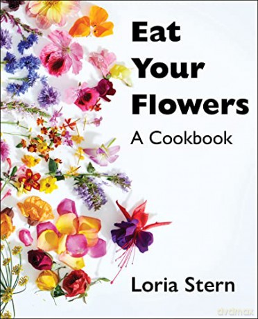 Eat Your Flowers Hb - Stern Loria [KSIĄŻKA]