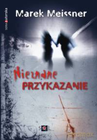 Nieznane przykazanie - Meissner Marek [KSIĄŻKA]