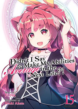 Didnt I Say To Make My Abilities Average - Funa [KSIĄŻKA]