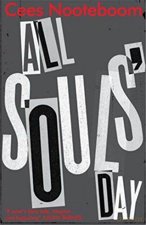 All Souls Day - Cees Nooteboom [KSIĄŻKA]