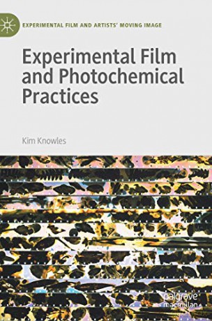 Experimental Film And Photochemical Prac - Kim Knowles [KSIĄŻKA]