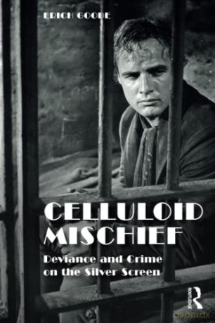Celluloid Mischief - Erich Goode [KSIĄŻKA]