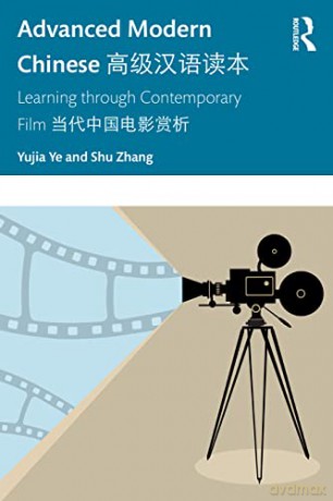 Advanced Modern Chinese - Yujia Ye [KSIĄŻKA]