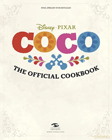Coco The Official Cookbook - Gino Garcia [KSIĄŻKA]