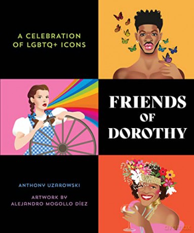 Friends Of Dorothy - Anthony Uzarowski [KSIĄŻKA]
