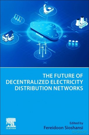 Future Of Decentralized Electricity Dist - Fereidoon Sioshansi [KSIĄŻKA]