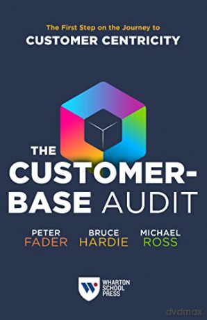 Customerbase Audit - Peter Fader [KSIĄŻKA]