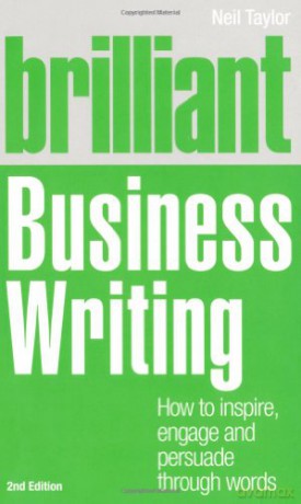 Brilliant Business Writing - Neil Taylor [KSIĄŻKA]