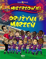 Drużyna Marzeń Mistrzowie! [KSIĄŻKA]