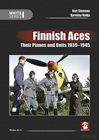 Finnish Aces 19391945 - Kari Stenman [KSIĄŻKA]