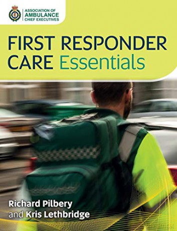 First Responder Care Essentials - Richard Pilberry [KSIĄŻKA]