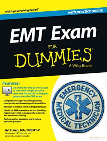Emt Basic Exam For Dummies [KSIĄŻKA]