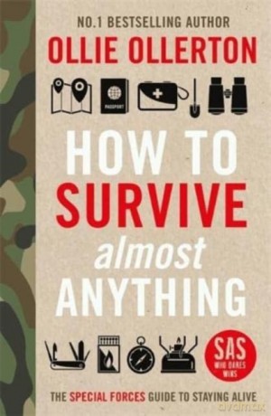 How To Survive Almost Everything - Ollie Ollerton [KSIĄŻKA]
