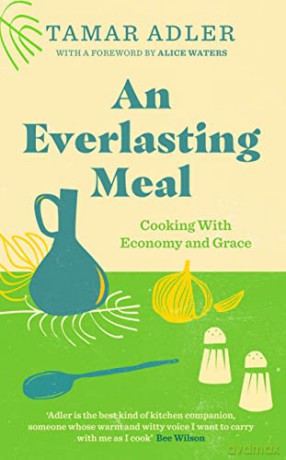 Everlasting Meal - Tamar Adler [KSIĄŻKA]