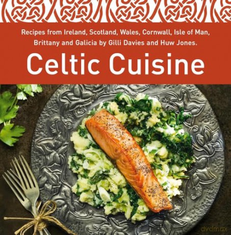 Celtic Cuisine - Gilli Davies [KSIĄŻKA]