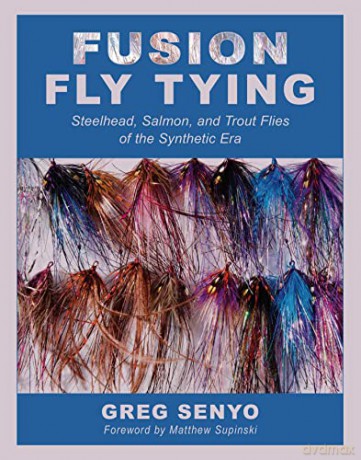 Fusion Fly Tying - Greg Senyo [KSIĄŻKA]
