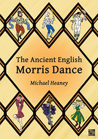 Ancient English Morris Dance - Michael Heaney [KSIĄŻKA]