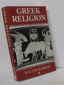 Greek Religion - Walter Burkert [KSIĄŻKA]