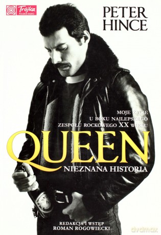 Queen. Nieznana historia - Hince Peter [KSIĄŻKA]