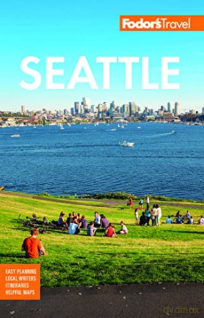 Fodors Seattle [KSIĄŻKA]