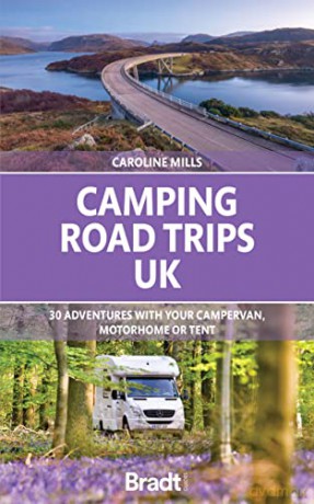 Camping Road Trips Britain - Caroline Mills [KSIĄŻKA]