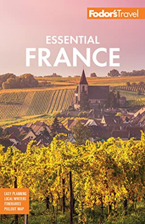 Fodors Essential France - Guides Fodo Travel [KSIĄŻKA]