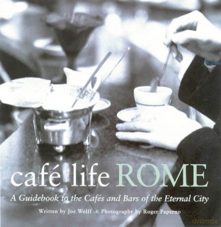 Cafe Life Rome - Joseph Wolff [KSIĄŻKA]