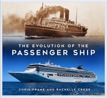 Evolution Of The Passenger Ship - Chris Frame [KSIĄŻKA]