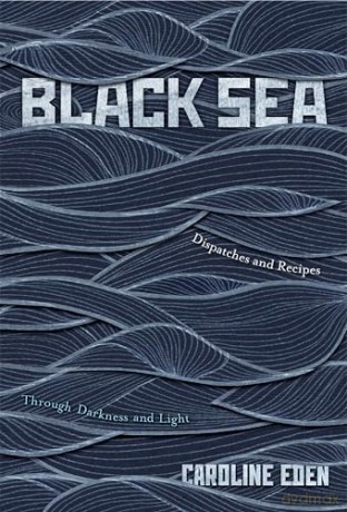 Black Sea - Caroline Eden [KSIĄŻKA]