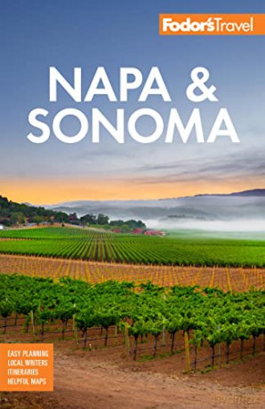 Fodors Napa And Sonoma [KSIĄŻKA]