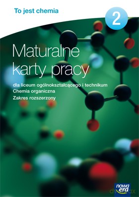 Chemia PG TO JEST CHEMIA ZR cz. 2 Maturalne karty pracy [KSIĄŻKA]