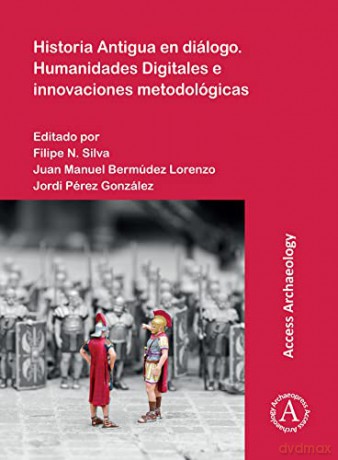 Historia Antigua En Dilogo Humanidades D - Filipe N. Silva [KSIĄŻKA]