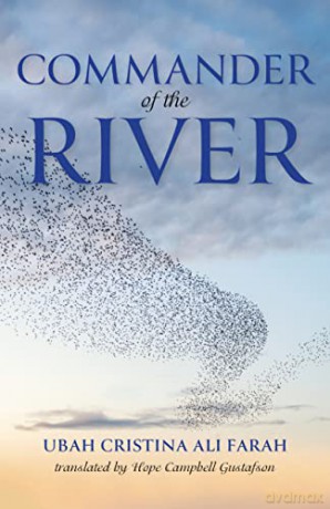 Commander Of The River - Ubah Cris Ali Farah [KSIĄŻKA]