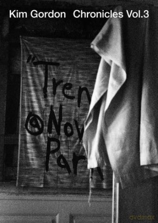 Chronicles Vol3 - Kim Gordon [KSIĄŻKA]