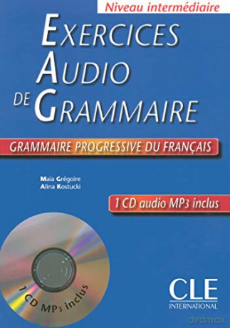 Grammaire Progressive Du Francais Exerci - D Dumarest [KSIĄŻKA]