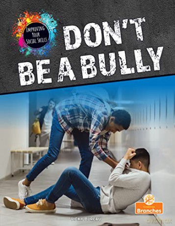 Dont Be A Bully - Vicky Bureau [KSIĄŻKA]