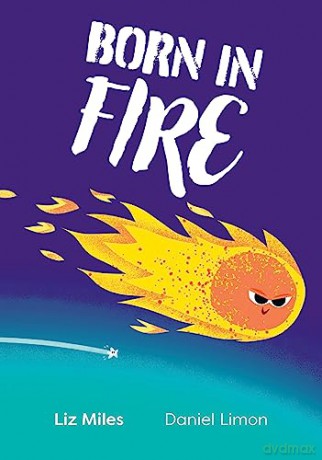 Born In Fire Fluency 3 - Liz Miles [KSIĄŻKA]