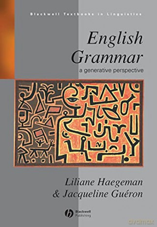 English Grammar: A Generative Perspectiv - Liliane Haegeman [KSIĄŻKA]