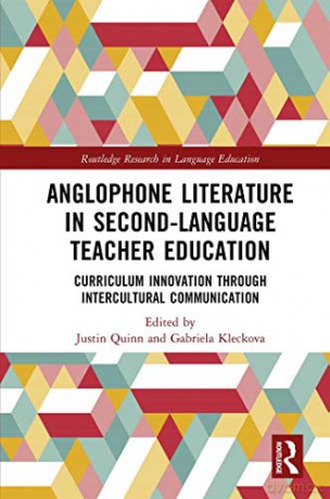 Anglophone Literature In Secondlanguage - Justin Quinn [KSIĄŻKA]