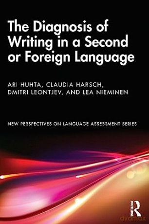 Diagnosis Of Writing In A Second Or Fore - Ari Huhta [KSIĄŻKA]