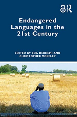 Endangered Languages In The 21st Century - Eda Derhemi [KSIĄŻKA]